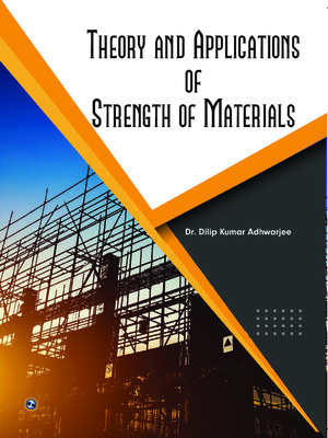 cover image of Theory and Applications of Strength of Materials